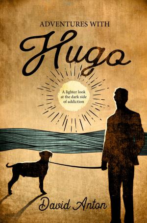 Cover of the book Adventures With Hugo by Memoirs of Life Publishing, Jessiqua Wittman
