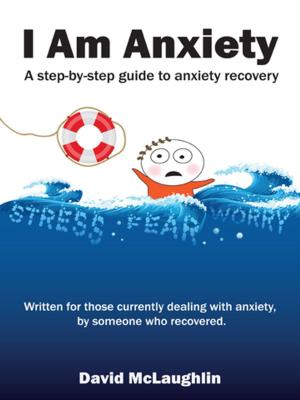 Book cover of I Am Anxiety