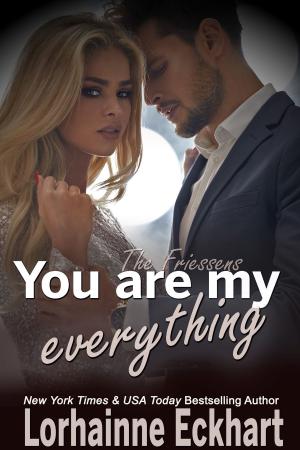 Cover of the book You Are My Everything by Cheyenne Barnett