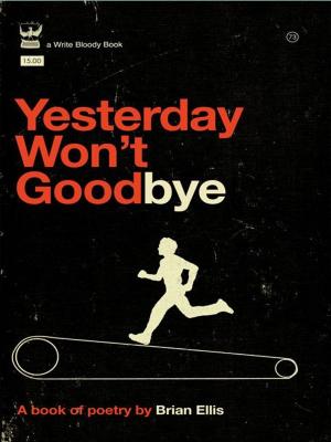 Book cover of Yesterday Won't Goodbye