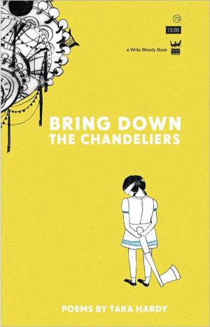 Cover of the book Bring Down the Chandeliers by Cristin O'Keefe Aptowicz