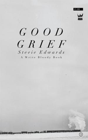 Cover of the book Good Grief by Rebecca Bridge, Isla McKetta