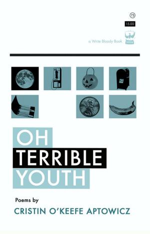 Cover of the book Oh, Terrible Youth by Derrick Brown