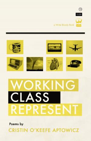 Cover of the book Working Class Represent by Lauren Zuniga