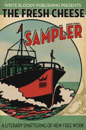 Cover of the book Fresh Cheese Sampler by Buddy Wakefield
