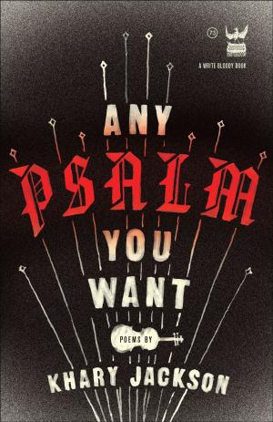 Cover of the book Any Psalm You Want by Sierra DeMulder