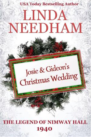 Book cover of The Legend of Nimway Hall: 1940 - Josie & Gideon's Christmas Wedding