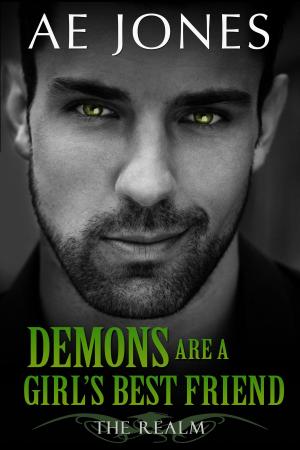 Cover of the book Demons Are A Girl's Best Friend by AE Jones