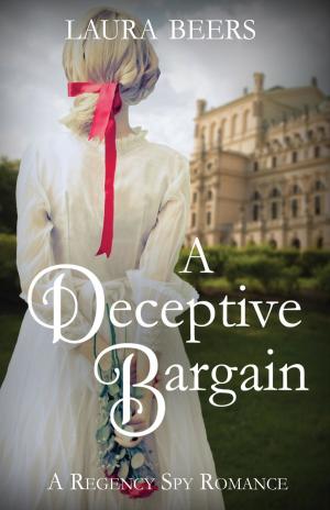 Cover of the book A Deceptive Bargain by Laura Beers
