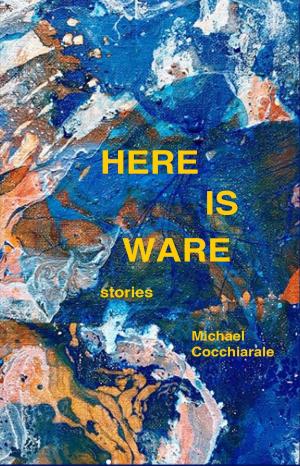 Cover of the book Here is Ware by Coleen Kearon