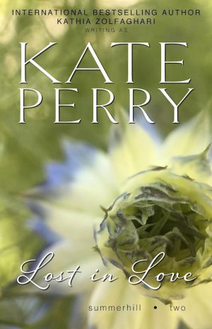 Cover of the book Lost in Love by Kate Perry, Kathia Zolfaghari