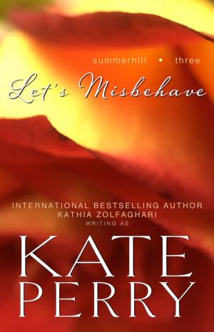Cover of the book Let's Misbehave by Kate Perry, Kathia Zolfaghari
