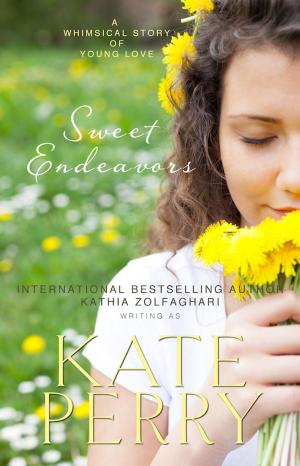 Cover of the book Sweet Endeavors by Kate Perry, Kathia Zolfaghari