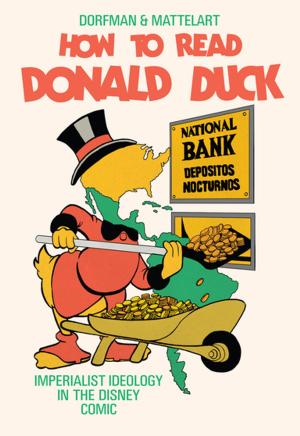 Cover of the book How to Read Donald Duck by Laura Flanders