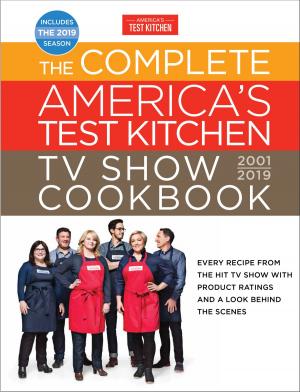 Cover of The Complete America's Test Kitchen TV Show Cookbook 2001 - 2019