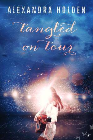 Cover of the book Tangled On Tour by Alexandra Holden