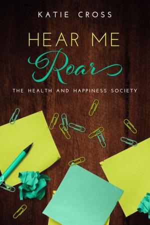 Cover of the book Hear Me Roar by Tracey Gemmell