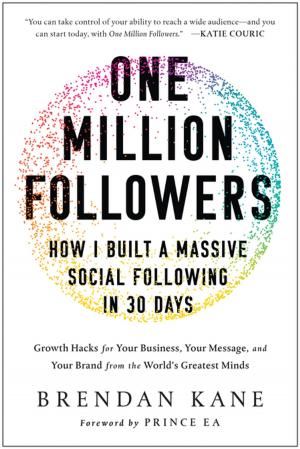 Cover of the book One Million Followers by Roy Eskapa, Ph.D.