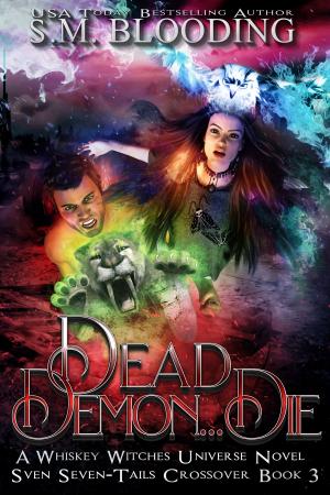 Cover of the book Dead Demon Die by Aubrey Law