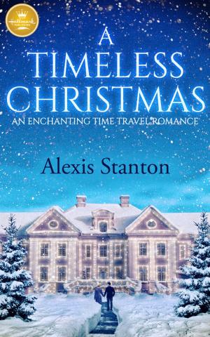 Cover of the book A Timeless Christmas by Antony W.F. Chow