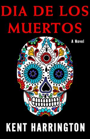 Cover of the book Dia De Los Muertos by J.D. Rhoades