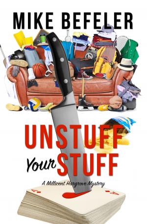 Cover of the book Unstuff Your Stuff by Peter C. Bradbury