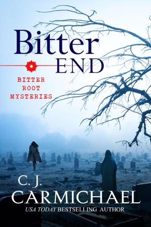 Cover of the book Bitter End by Leigh Ann Edwards