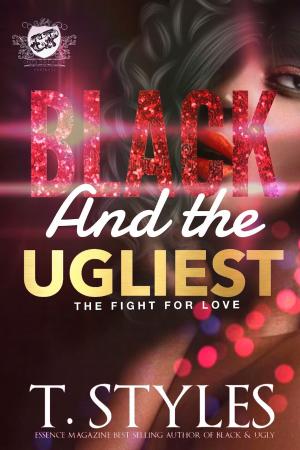 Cover of the book Black and The Ugliest by Derrick Pledger, 50 Cent
