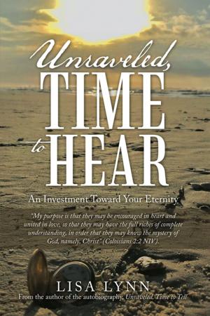 Cover of the book Unraveled, Time to Hear by Julie LeeSong Norman