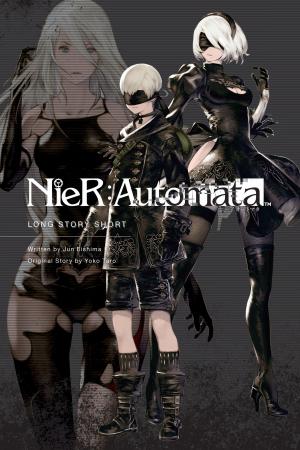 bigCover of the book NieR:Automata: Long Story Short by 