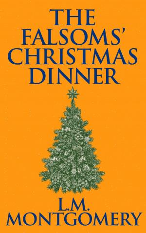 Cover of the book Falsoms' Christmas Dinner, The by Ralph Waldo Emerson