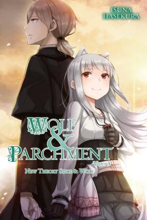 Cover of the book Wolf & Parchment: New Theory Spice & Wolf, Vol. 3 (light novel) by Reki Kawahara, Koutarou Yamada