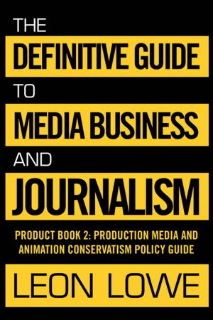 Cover of the book The Definitive Guide to Media Business and Journalism by C. Kay Larson