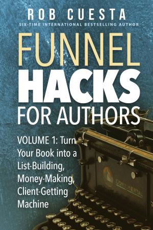 Book cover of Funnel Hacks for Authors (Vol. 1)