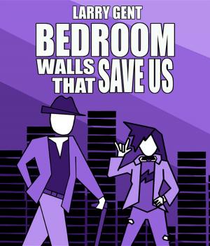 Book cover of Bedroom Walls That Save Us