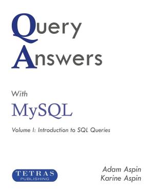 Cover of Query Answers with MySQL: Volume I