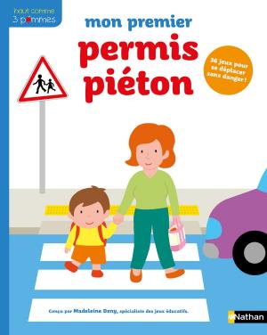 Cover of the book Mon premier permis piéton - Dès 3 ans by Patrick Delperdange
