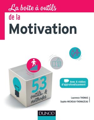 Cover of the book La boîte à outils de la Motivation by Aurélien Barrau, Louis Schweitzer