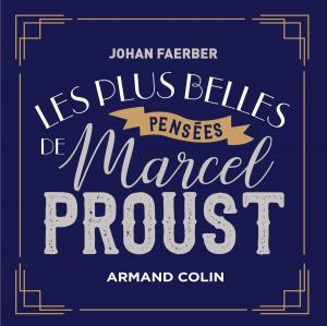 Cover of the book Les plus belles pensées de Marcel Proust by Yves Charles Zarka