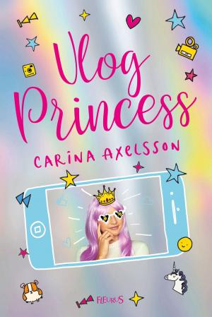 Cover of the book Vlog Princess by Émilie Beaumont, Nathalie Bélineau