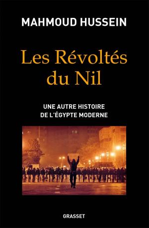 Cover of the book Les révoltés du Nil by Olivier Guez
