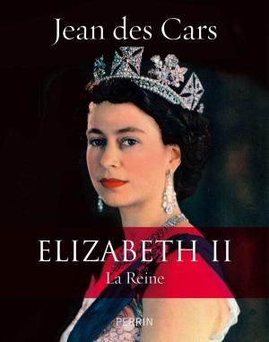 Cover of the book Elizabeth II by Guillemette de LA BORIE