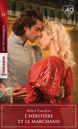 Cover of the book L'héritière et le marchand by Rachel Bailey, Leanne Banks