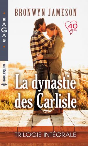 Cover of the book La dynastie des Carlisle : Trilogie intégrale by Margaret Mayo