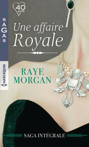 Cover of the book Une affaire royale : l'intégrale by Joanne Rock