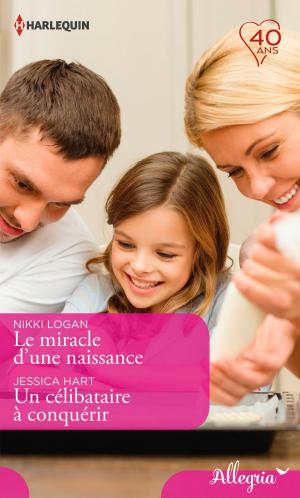 Cover of the book Le miracle d'une naissance - Un célibataire à conquérir by Nikki Logan