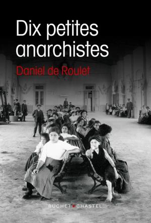 Cover of the book Dix petites anarchistes by Kaitlyn Davis