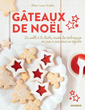 Cover of the book Gâteaux de Noël by Marie-Laure Tombini