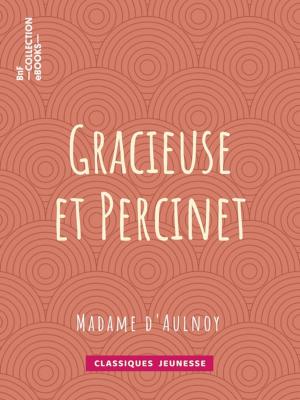 Cover of the book Gracieuse et Percinet by Théo Varlet, Rudyard Kipling