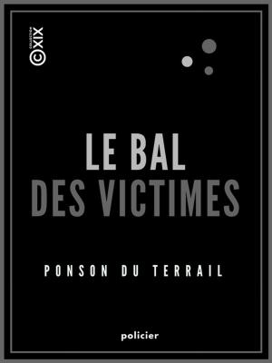 Book cover of Le Bal des victimes